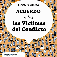 Proceso de Paz Acuerdo sobre las Victimas del Conflicto