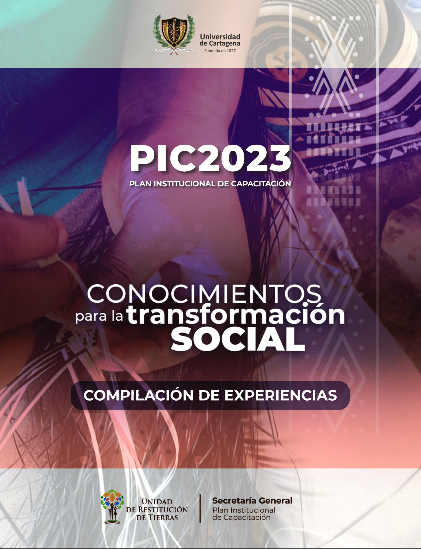 PIC2023. Plan Institucional de Capacitación. "Conocimientos para la Transformación Social". Compilación De Experiencias.